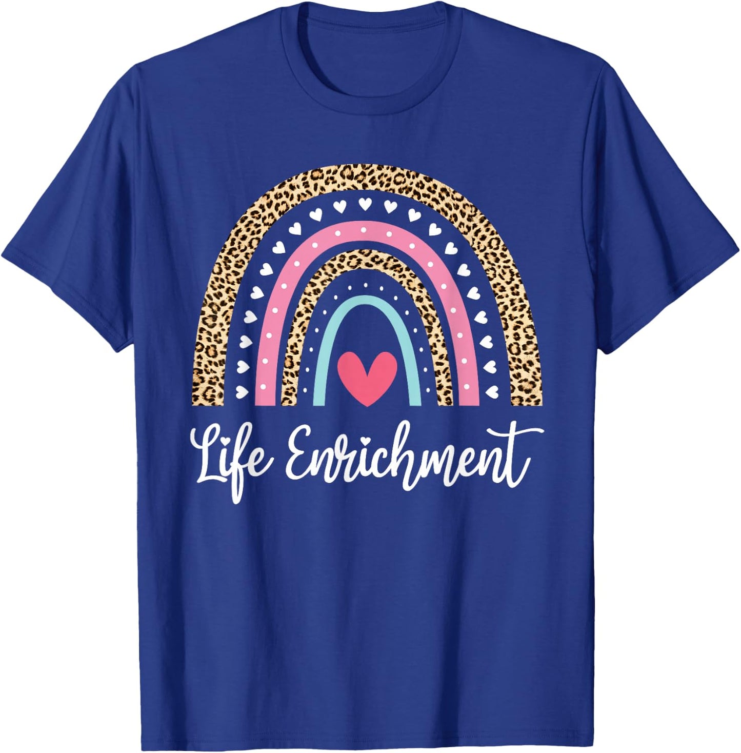 Life Enrichment Coordinator Rainbow Leopar Activity Director T-Shirt - T-Shirt | Royal