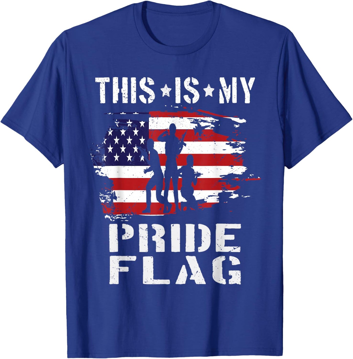 This is my pride flag Usa American 4th of July Patriotic T-Shirt - T-Shirt | Royal
