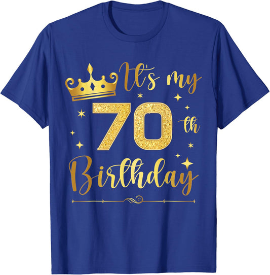 It's My 70 Year Old Birthday Crown 70th B-Day Crew Party T-Shirt - T-Shirt | Royal