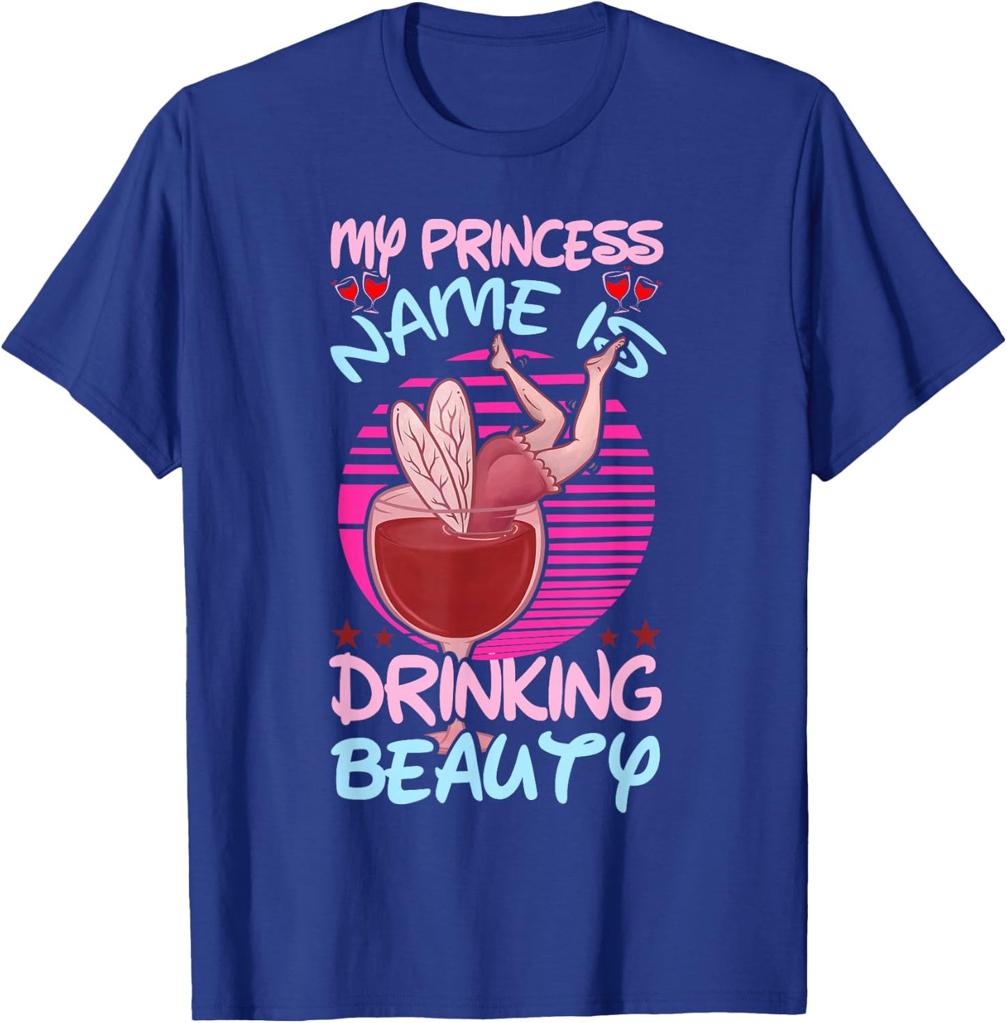 My Princessname is drinking beauty cocktail T-Shirt - T-Shirt | Royal