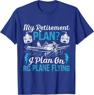 RC Airplane My Retirement Plan? Model Plane Lovers Retired T-Shirt - T-Shirt | Royal