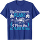 RC Airplane My Retirement Plan? Model Plane Lovers Retired T-Shirt - T-Shirt | Royal