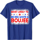 Most Likely To Be Red White And Boujee Family 4th Of July T-Shirt - T-Shirt | Royal
