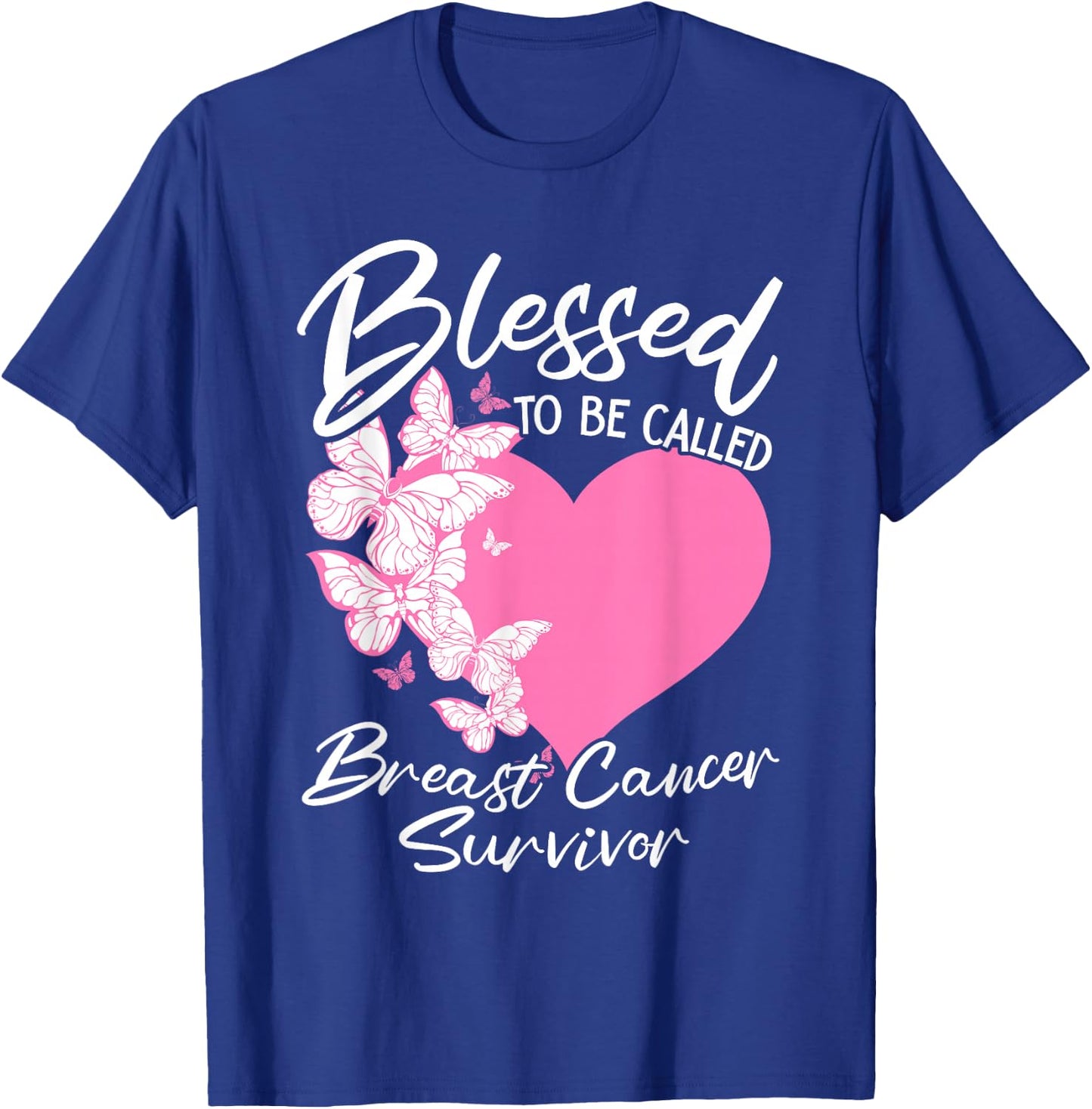 Blessed To Be Called Breast Cancer Survivor Pink Butterfly T-Shirt - T-Shirt | Royal