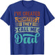 I've Created Monsters - They Call Me Dad T-Shirt - T-Shirt | Royal