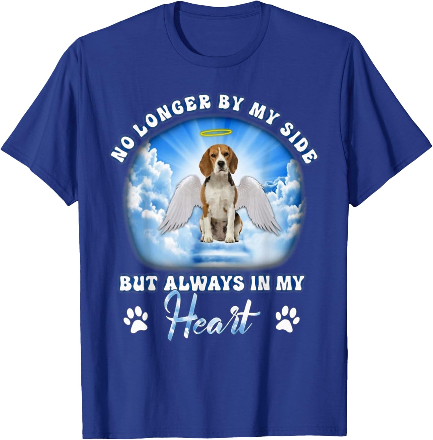 Beagle No Longer By My Side But Always In My Heart Dog Angel T-Shirt - T-Shirt | Royal
