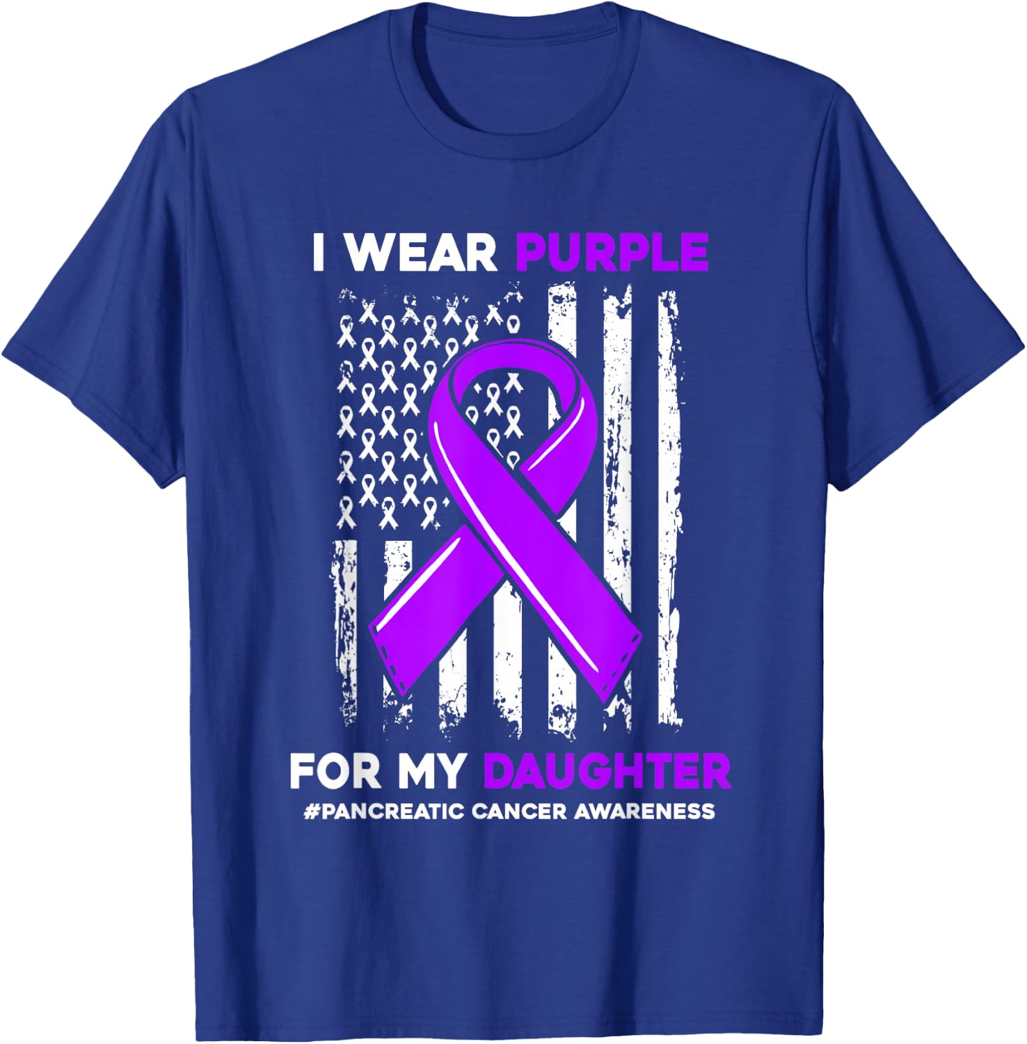 I Wear Purple For My Daughter Pancreatic Cancer Awareness T-Shirt - T-Shirt | Royal