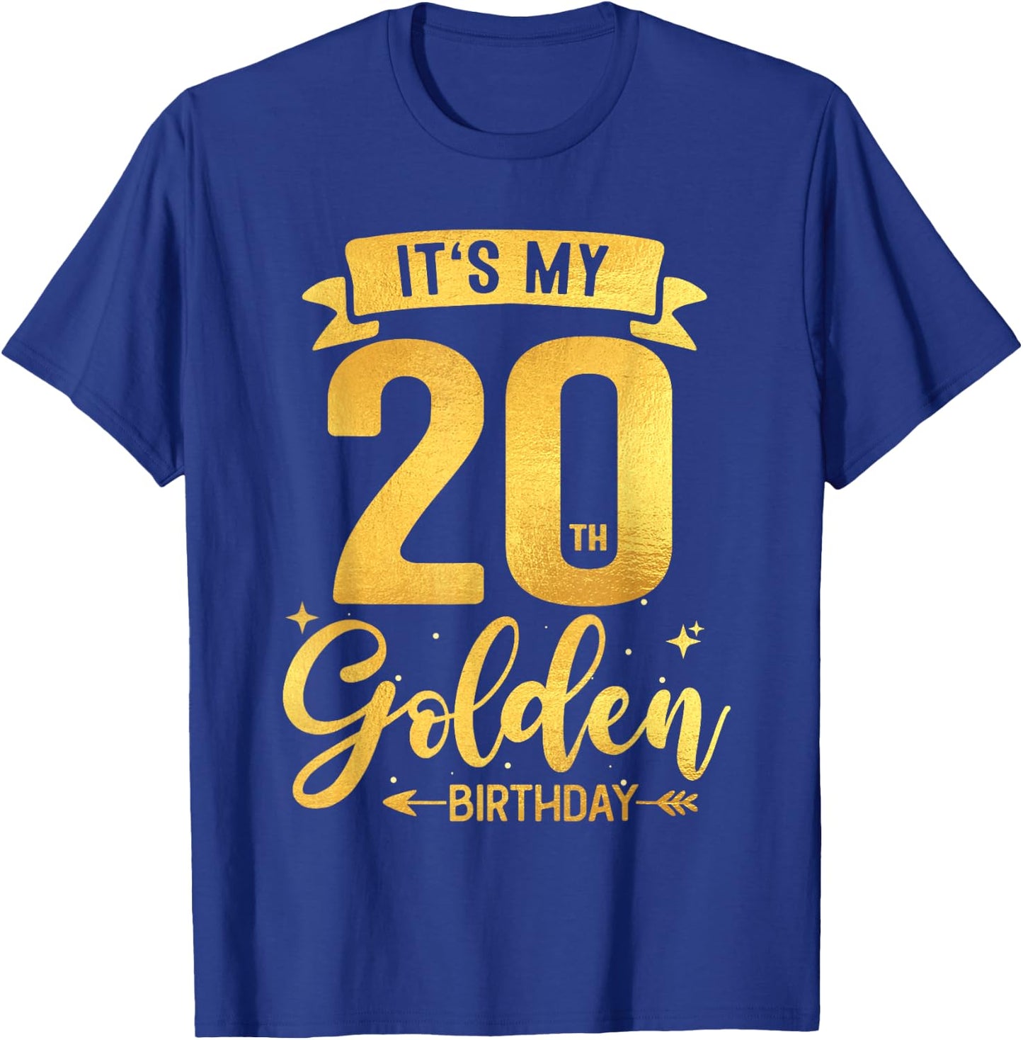 20th Birthday It's My 20th Golden Birthday T-Shirt - T-Shirt | Royal