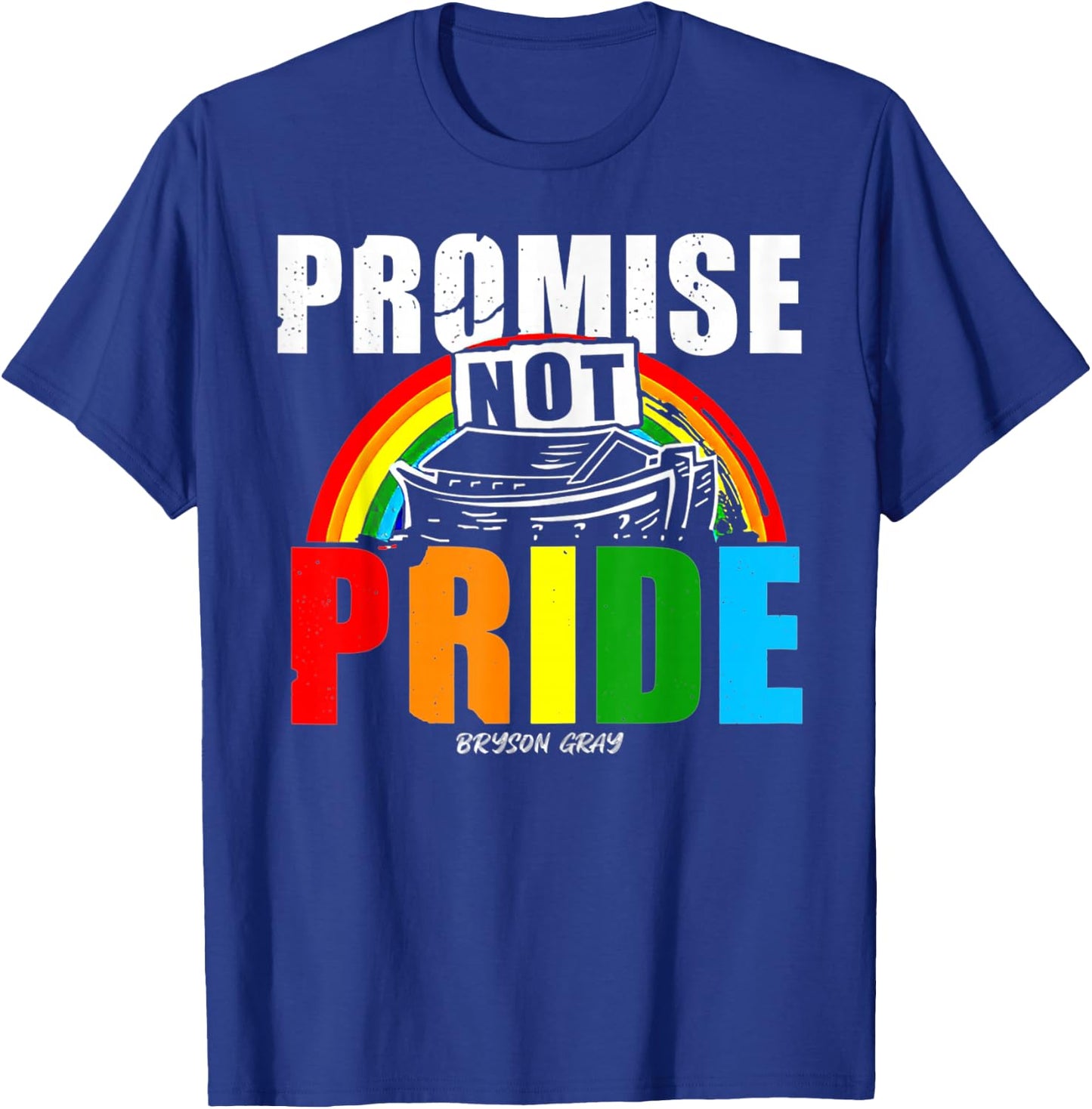 Promise Not Pride Bryson Gray T-Shirt - T-Shirt | Royal