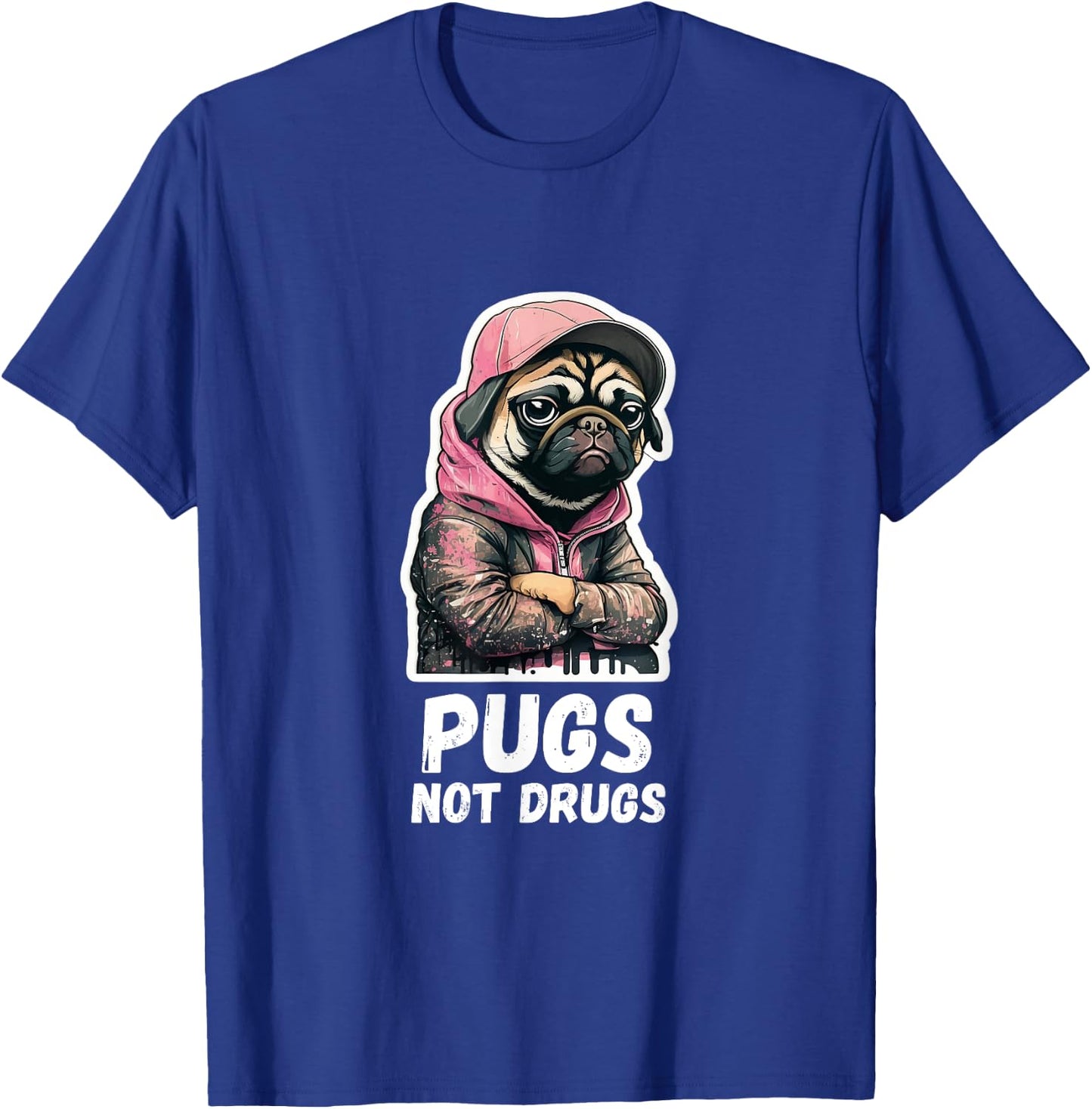Pugs, not Drugs - Moody Cool Pug Funny Dog Pugs Lover T-Shirt - T-Shirt | Royal