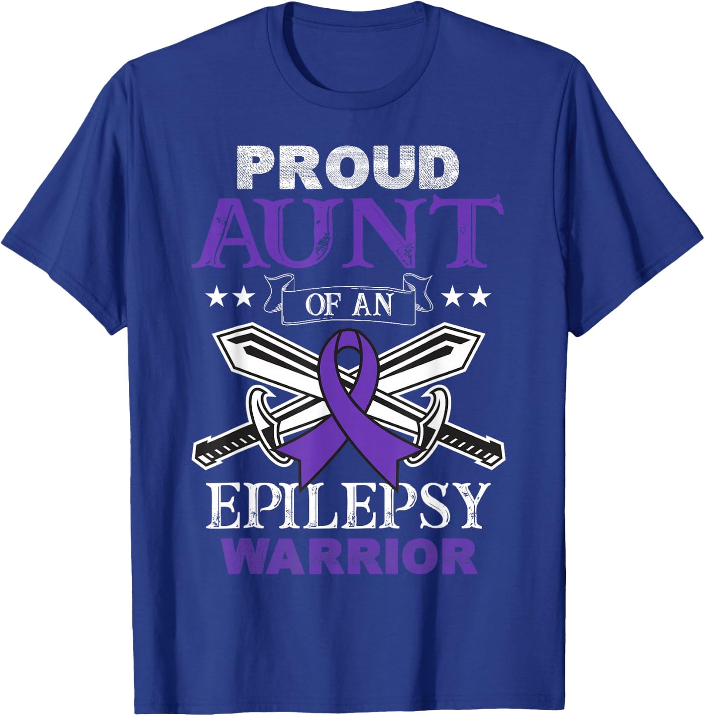 Proud Aunt Of An Epilepsy Warrior Family Matching Party T-Shirt - T-Shirt | Royal