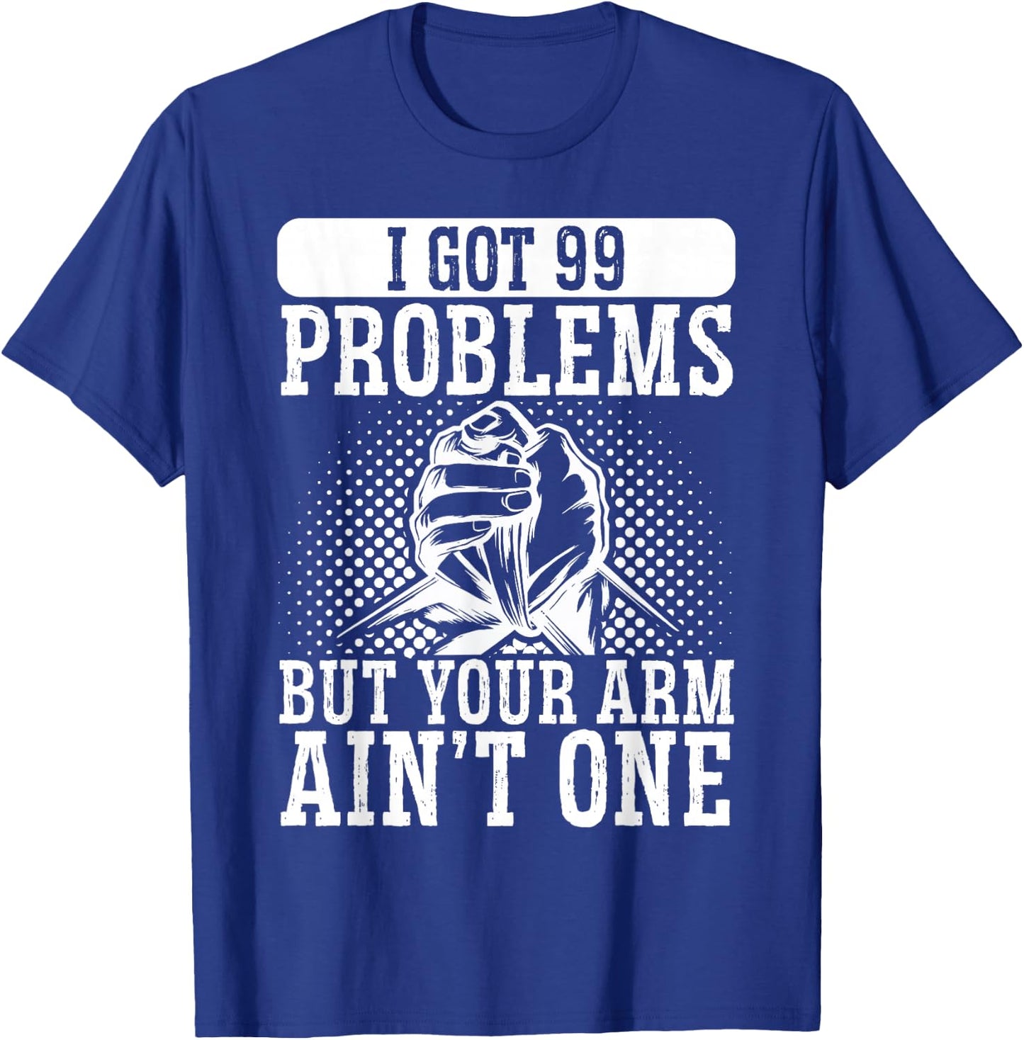 Wrist Turning Arm Wrestling T-Shirt - T-Shirt | Royal