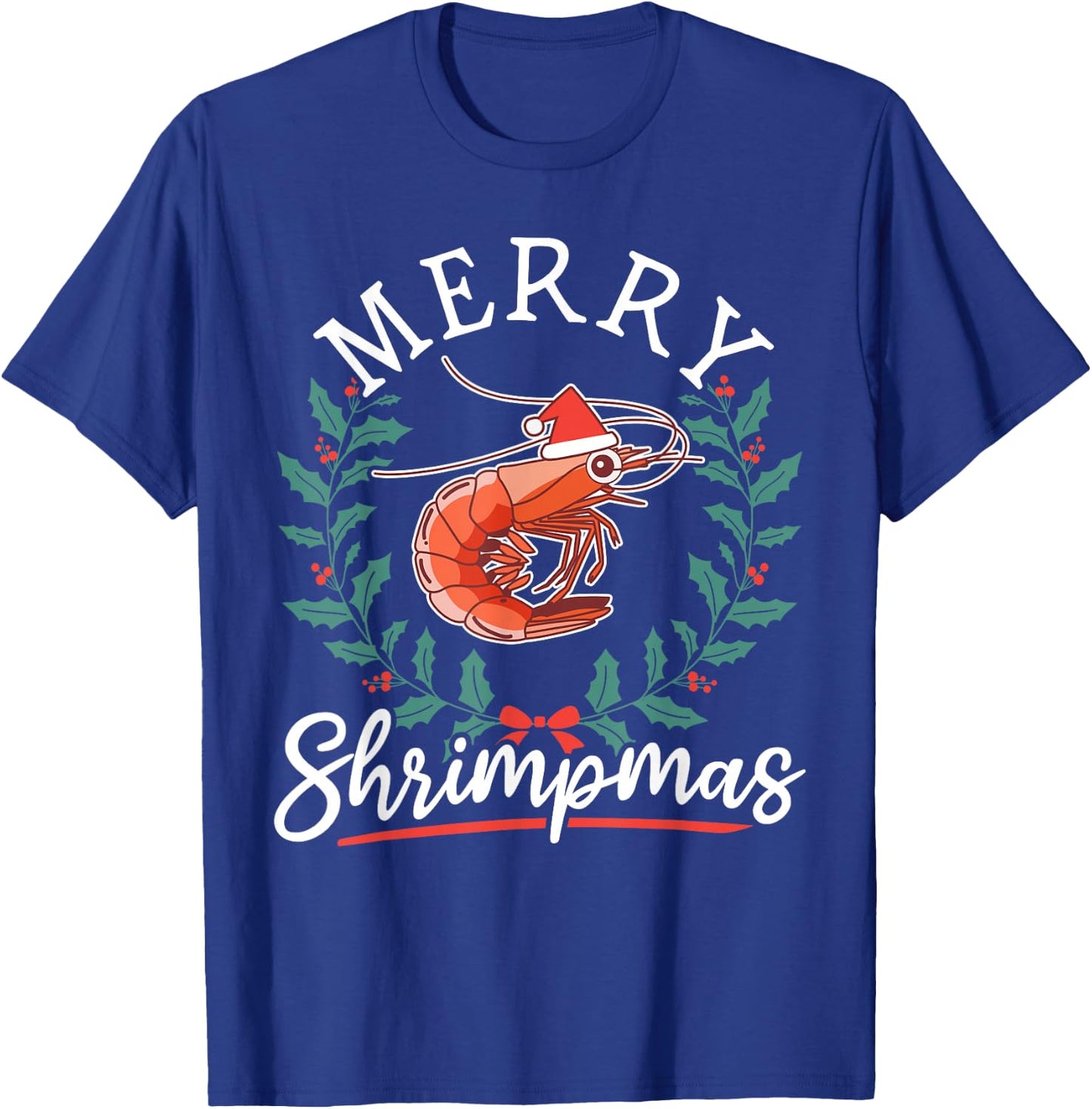 Shrimp Seafood Shellfish - Merry Shrimpmas Christmas T-Shirt - T-Shirt | Royal