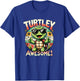 Turtley Awesome Kid's & Toddler's Funny Themed Cool Turtle T-Shirt - T-Shirt | Royal
