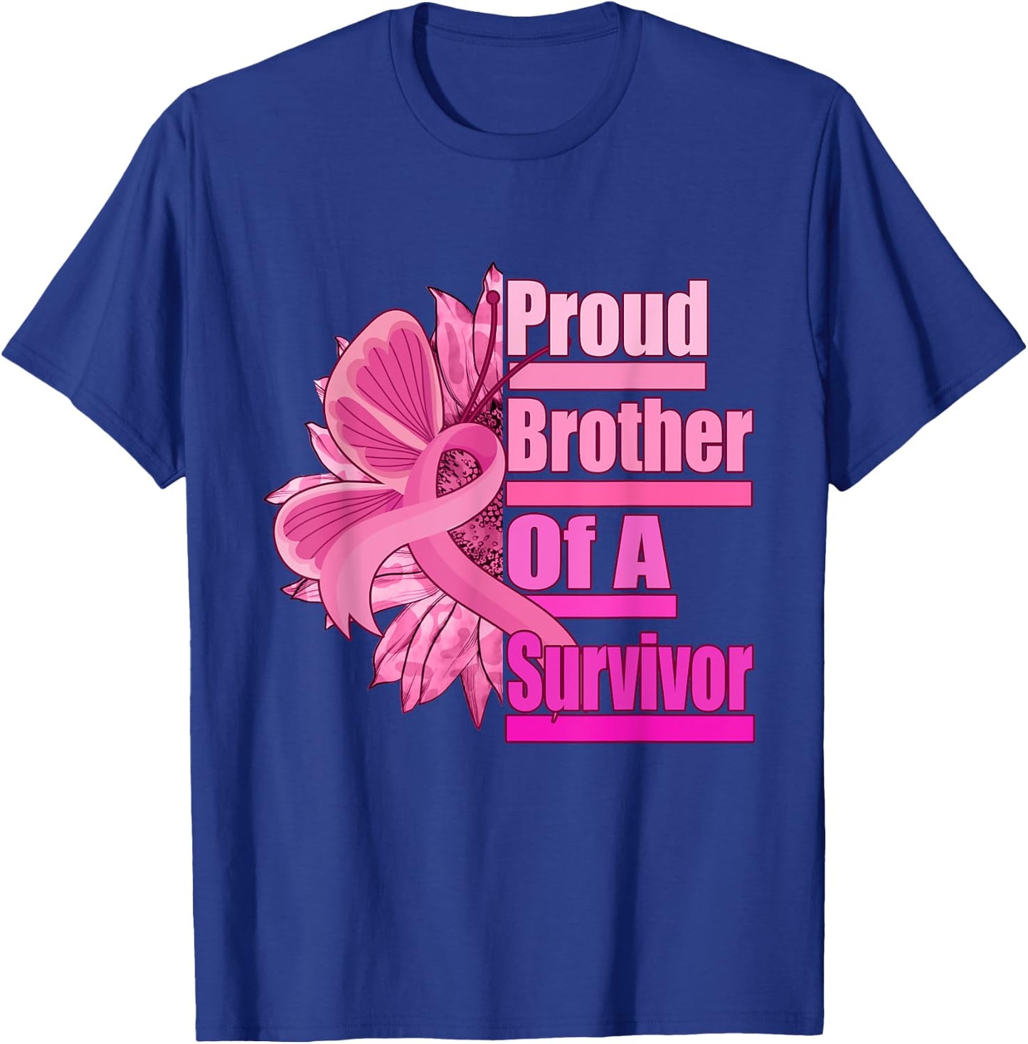 Proud brother Of A Survivor - Breast Cancer Pink Ribbon T-Shirt - T-Shirt | Royal