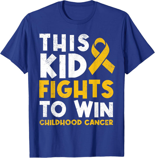 This Kid Fights To.Win Childhood Cancer Picked The Wrong Kid T-Shirt - T-Shirt | Royal