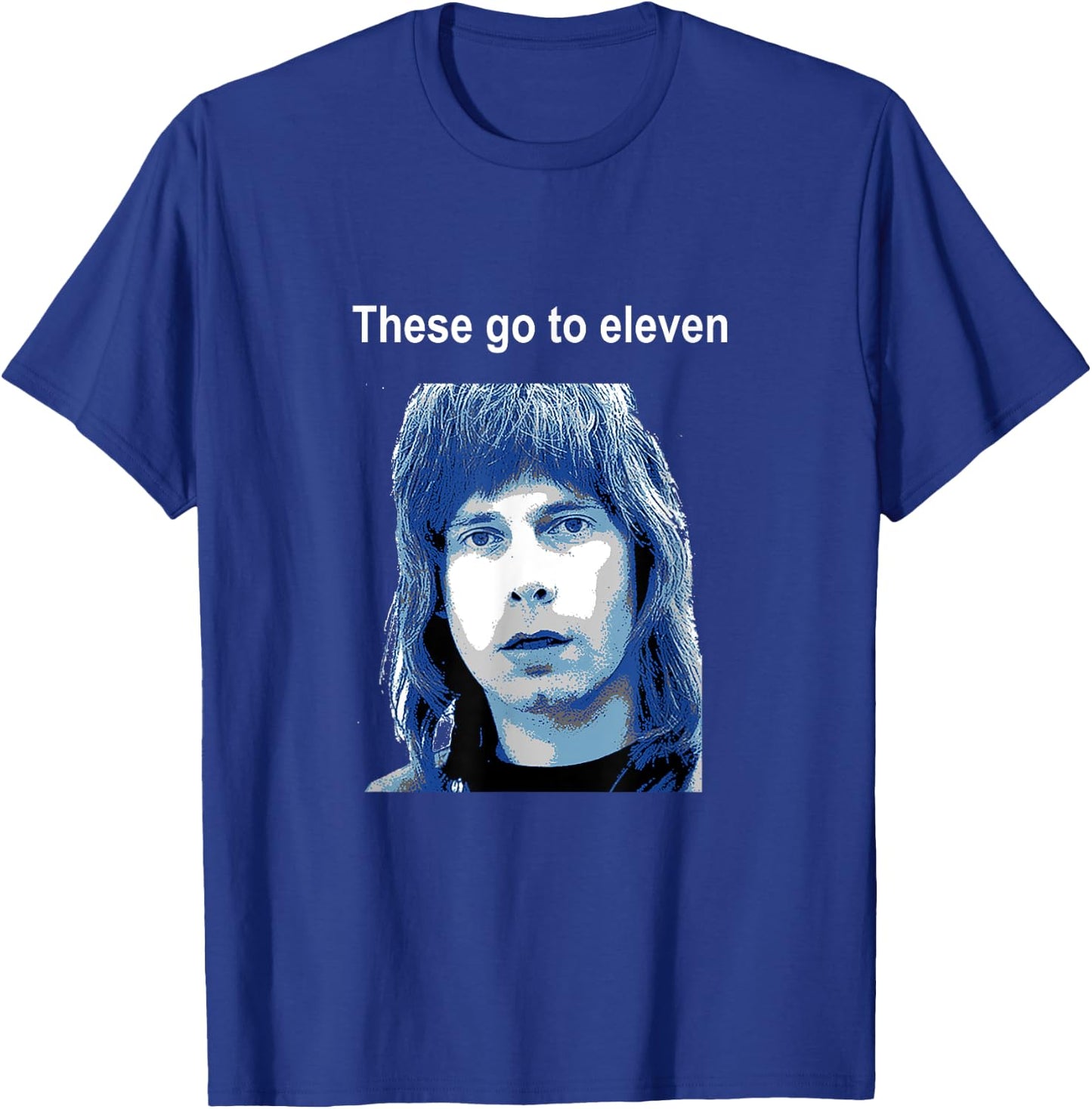 These go to eleven - funny 80s line T-Shirt - T-Shirt | Royal