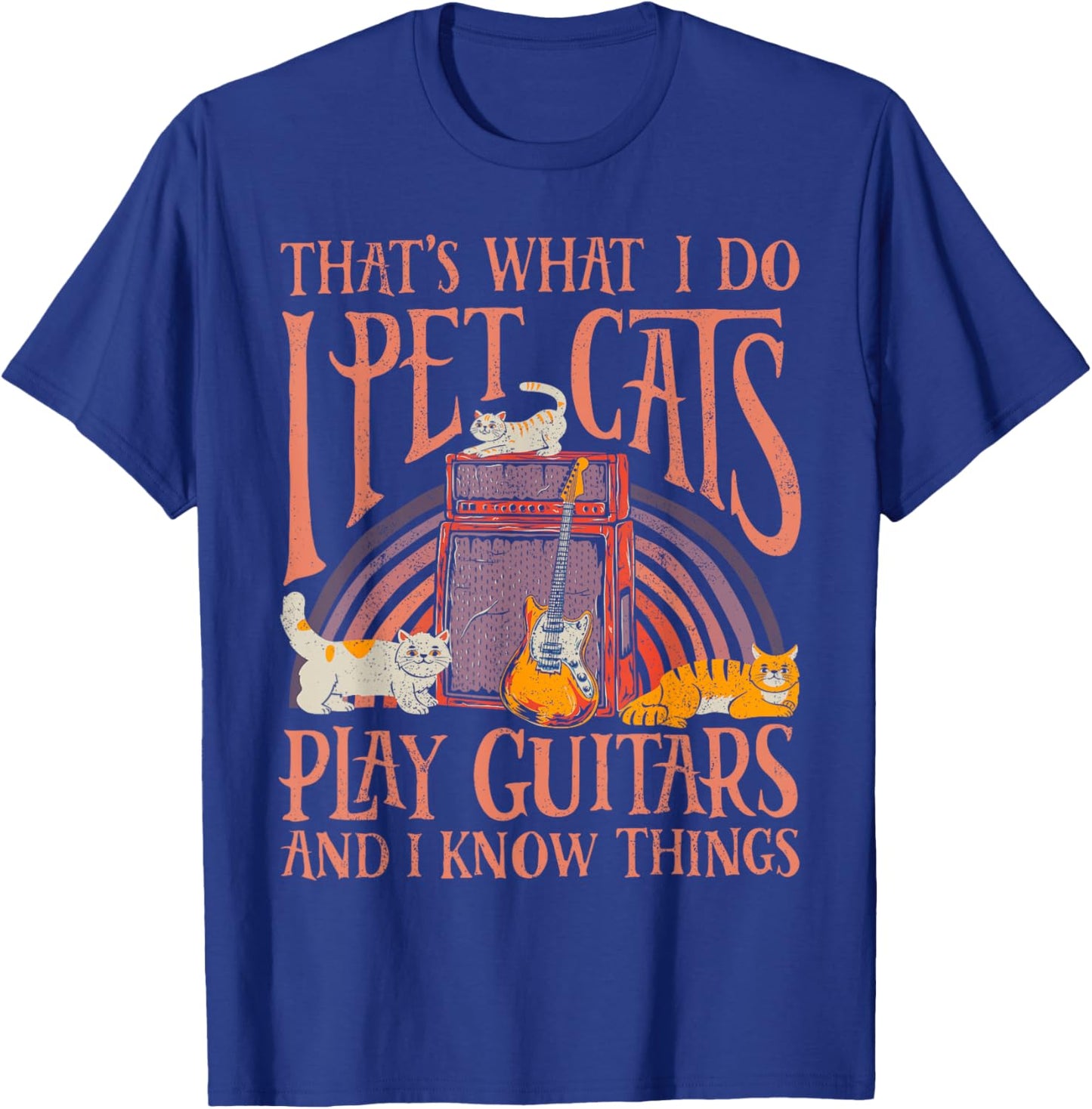 I Pet Cats Play Guitars Guitarist Music Lover Retro Vintage T-Shirt - T-Shirt | Royal