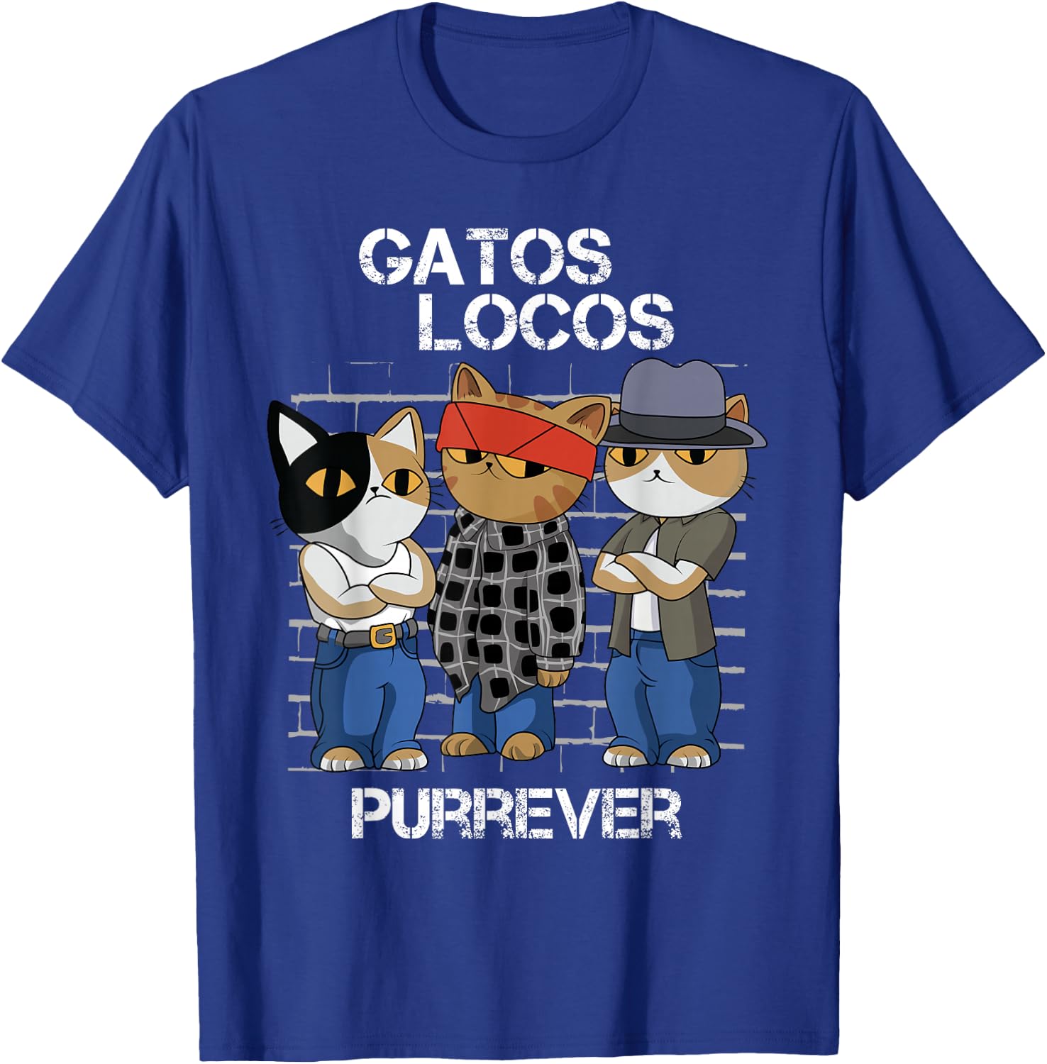Funny Cat Blood in blood out Vatos Locos Forever T-Shirt - T-Shirt | Royal