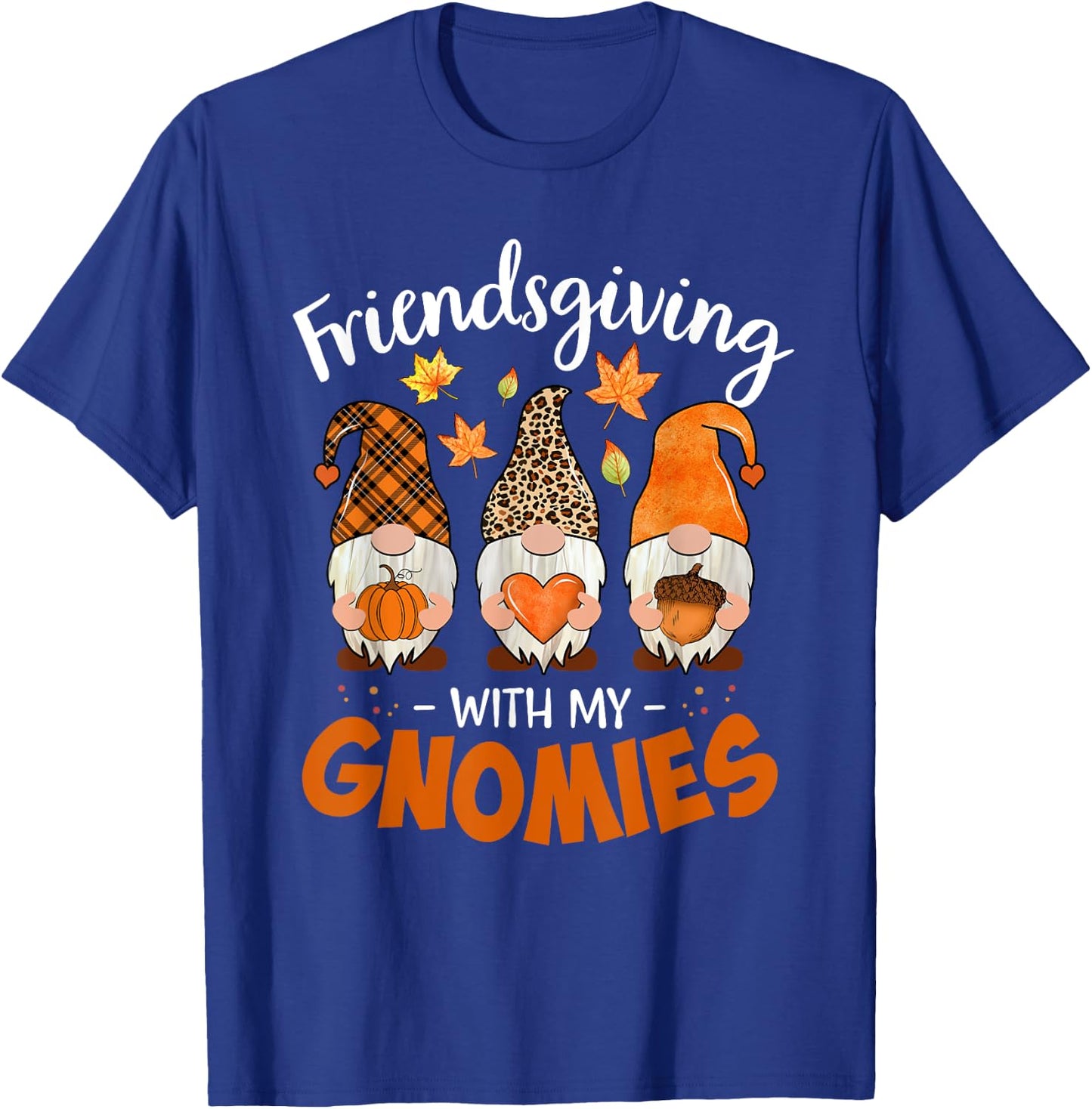 Friendsgiving With My Gnomies Thanksgiving Shirt Women Gnome T-Shirt - T-Shirt | Royal