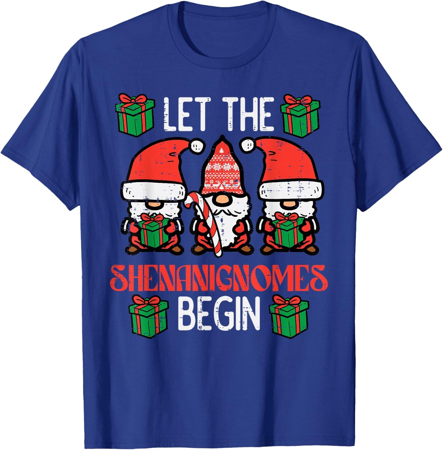 Christmas Let Shenanignomes Begin Xmas Gnomes Men Women Kids T-Shirt - T-Shirt | Royal