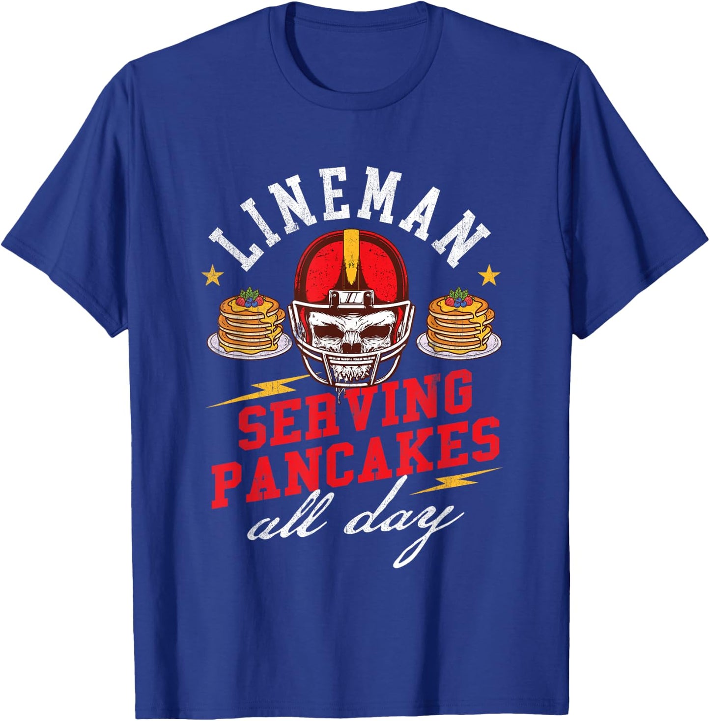 Lineman Serving Pancakes All Day - Football Player Sports T-Shirt - T-Shirt | Royal