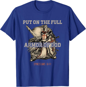 Put On The Full Armor God Christian Religious Quote T-Shirt - T-Shirt | Royal