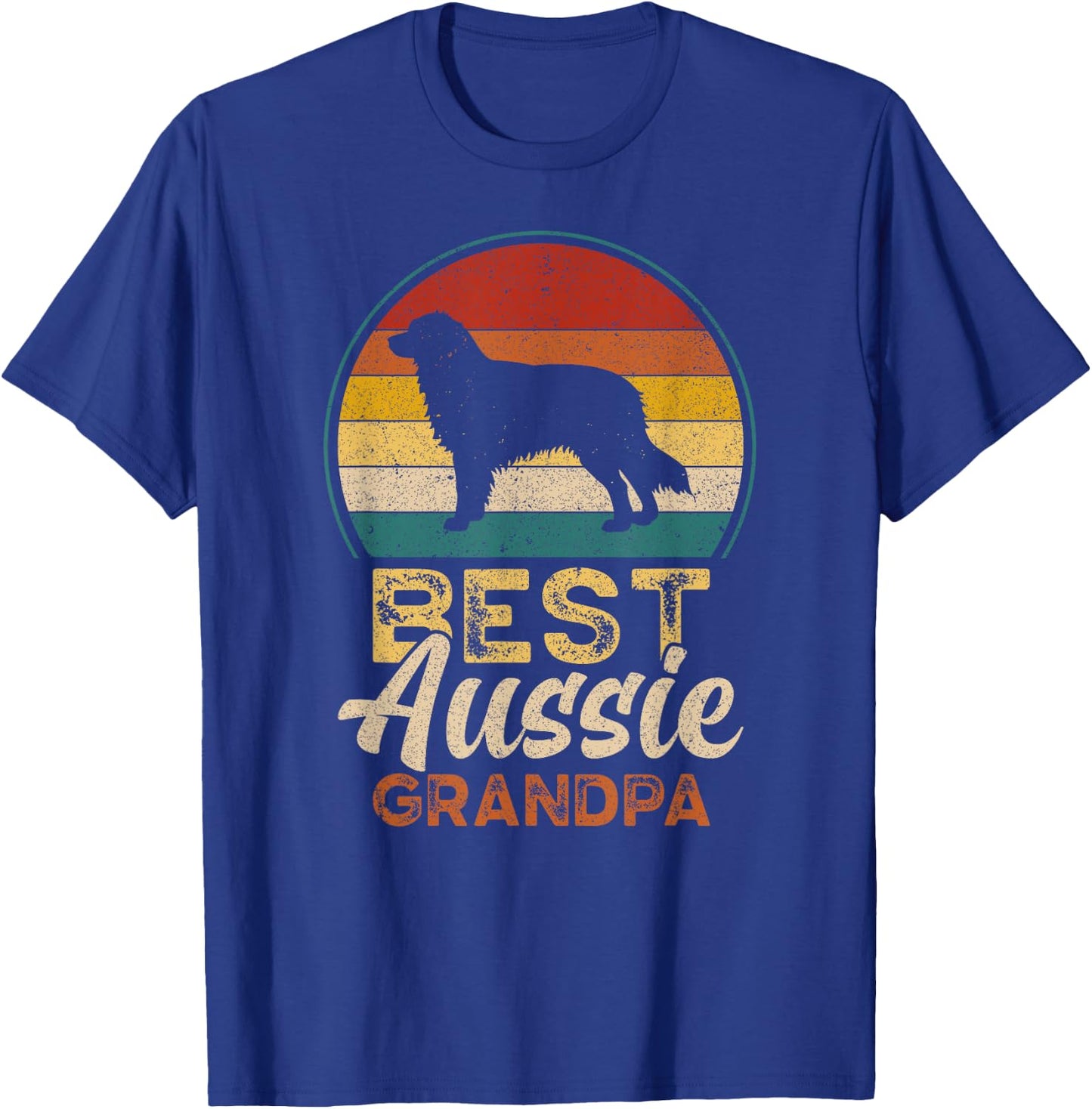Best Aussie Grandpa, Father's Day, Australian Shepherd T-Shirt - T-Shirt | Royal