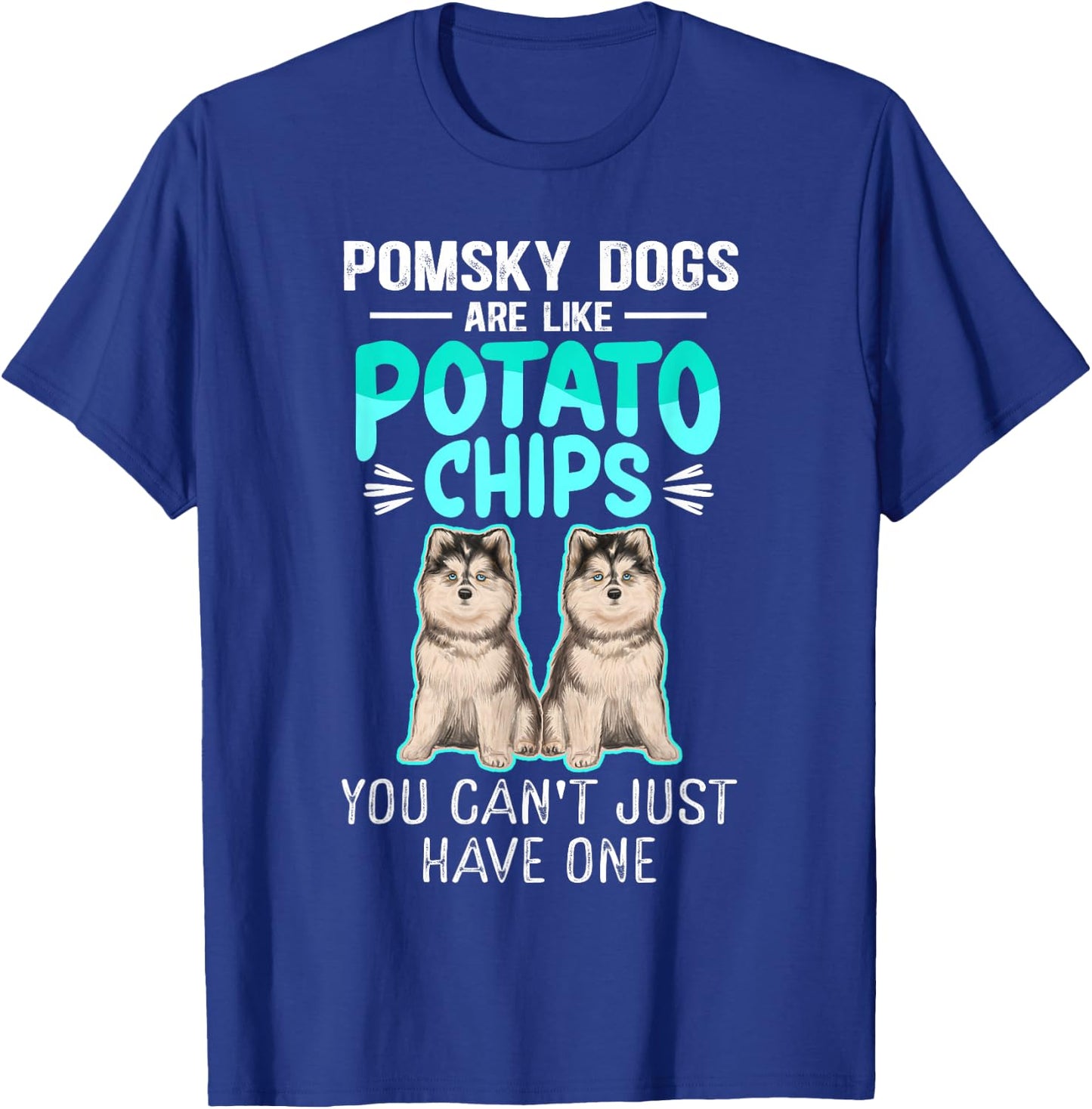Pomsky Dogs Are Like Pomskies Dog Owner Pomsky T-Shirt - T-Shirt | Royal