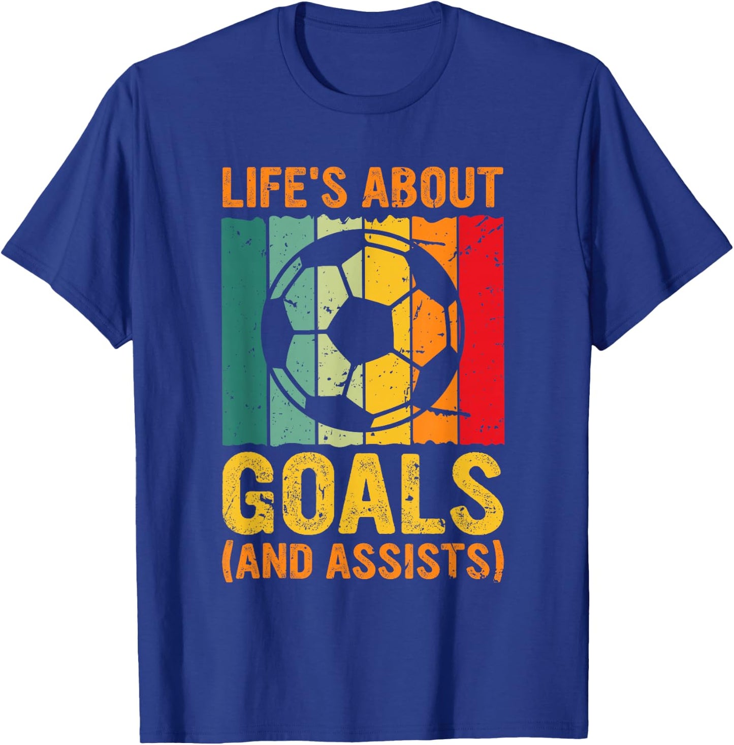 Vintage Retro Life's About Goals and Assists Funny Soccer T-Shirt - T-Shirt | Royal