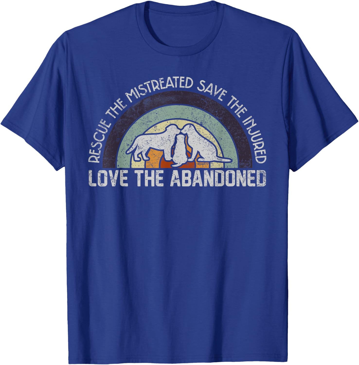 Save Love Rescue the Mistreated Cute Animals Rescue Dog T-Shirt - T-Shirt | Royal