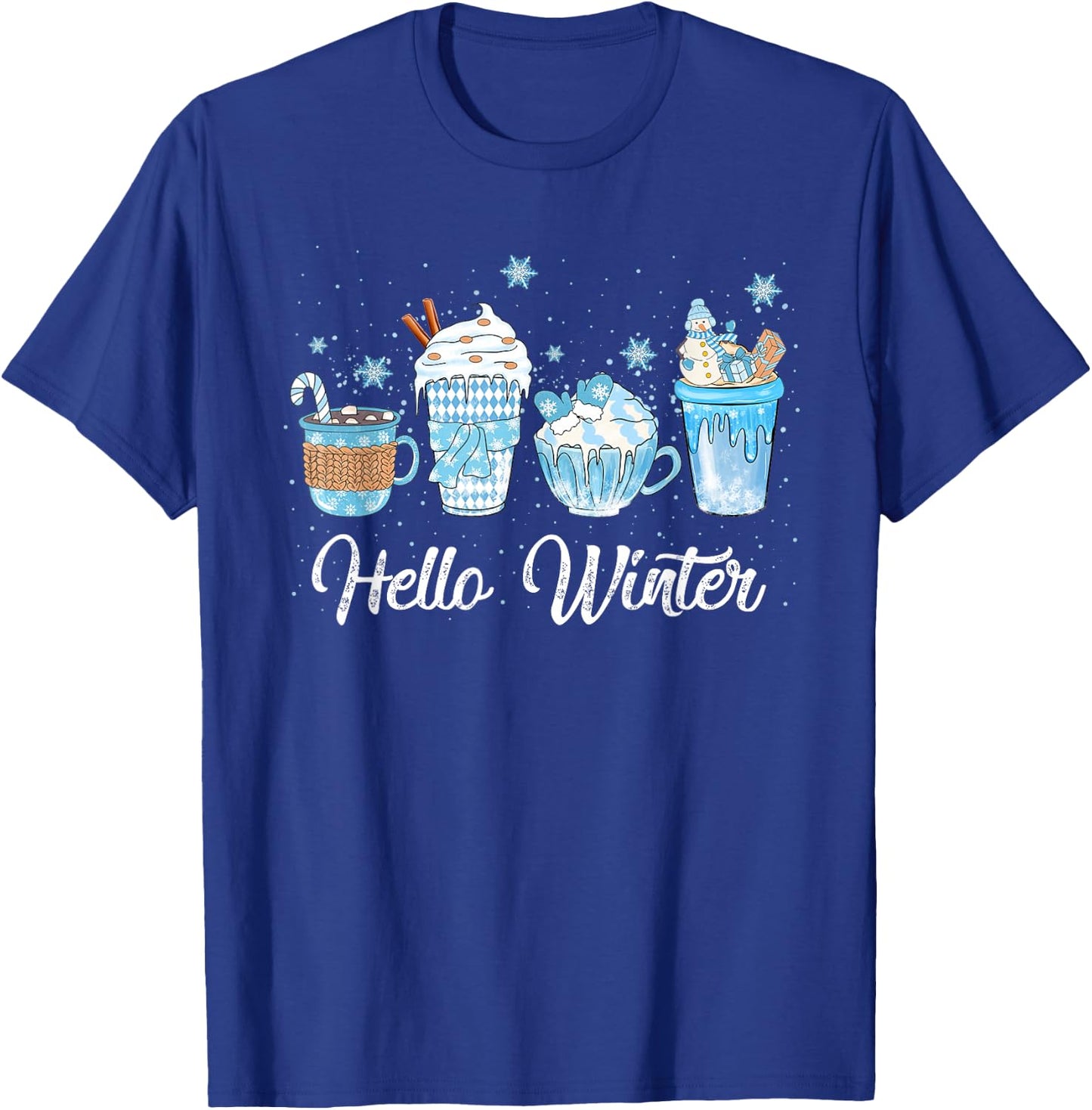Hello Winter Sweet Cozy Coffee Lovers Snowman Christmas T-Shirt - T-Shirt | Royal
