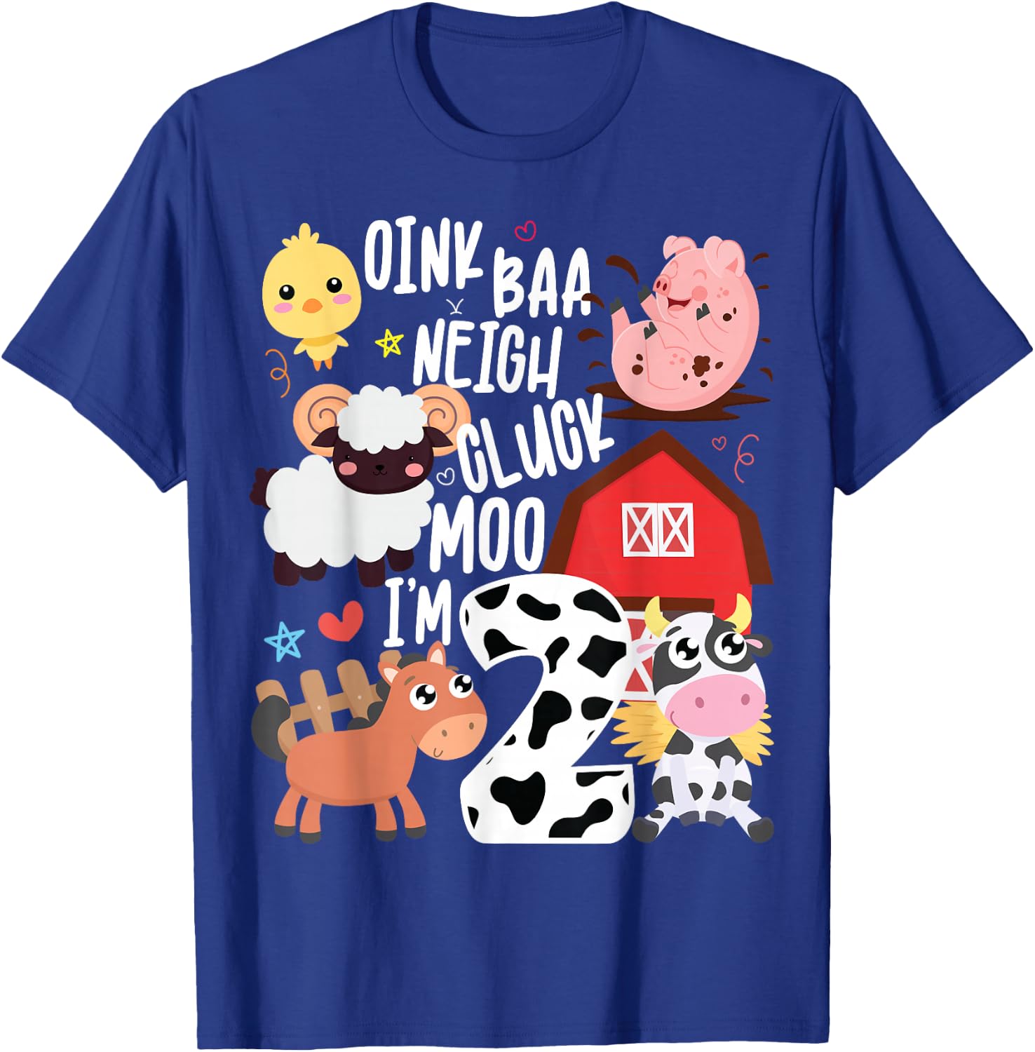 Oink Baa Neigh Cluck Moo I'm Two 2 Farmer 2nd Birthday Farm T-Shirt - T-Shirt | Royal