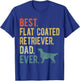 Best Flat Coated Retriever Dad Ever Dog Daddy Father's Day T-Shirt - T-Shirt | Royal