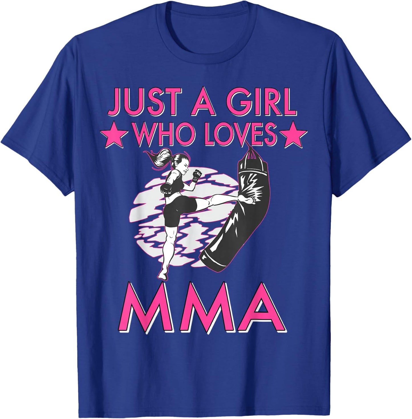 Just A Girl Who Loves MMA Women Girls Mixed Martial Arts T-Shirt - T-Shirt | Royal