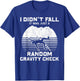 Rock Climbing Climber I Didn'T Fall Random Gravity Check T-Shirt - T-Shirt | Royal