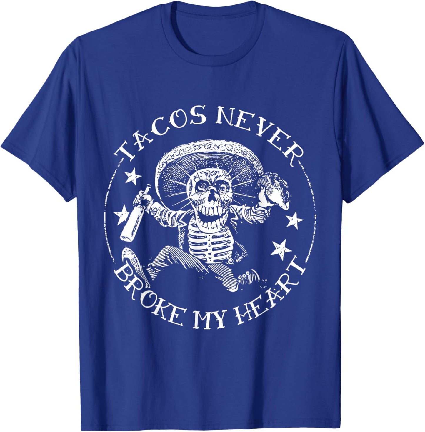 Tacos Never Broke My Heart Vintage Greaser T-Shirt - T-Shirt | Royal