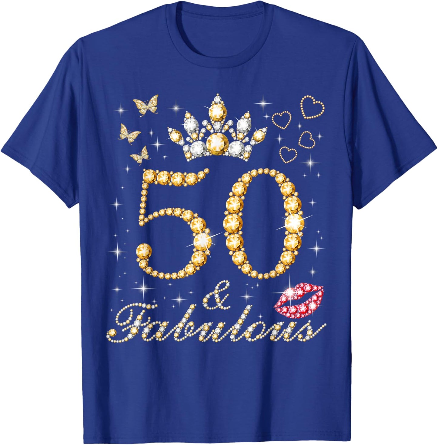 50 & Fabulous 50th Birthday 50 Years Old And Fabulous Queen T-Shirt - T-Shirt | Royal