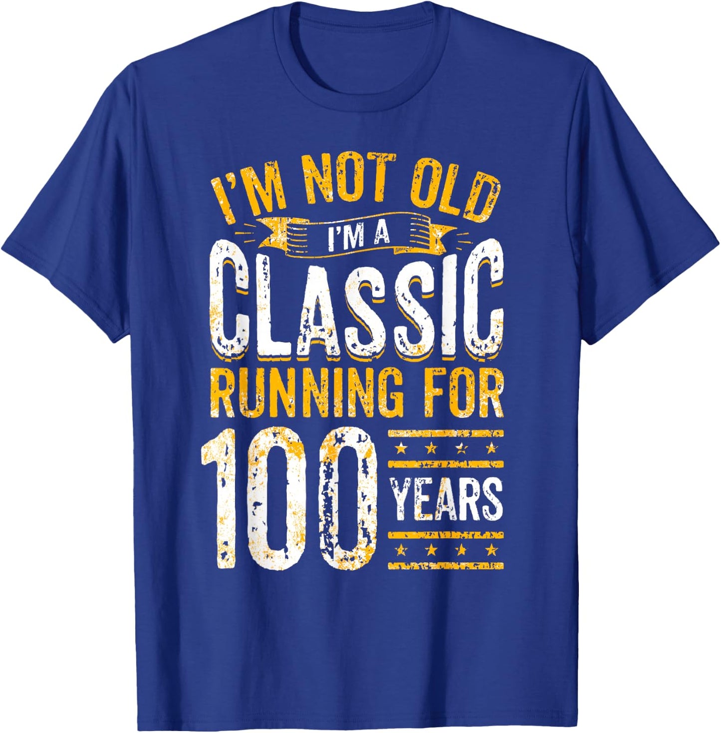 100th Birthday I 100 Year Old Classic T-Shirt - T-Shirt | Royal