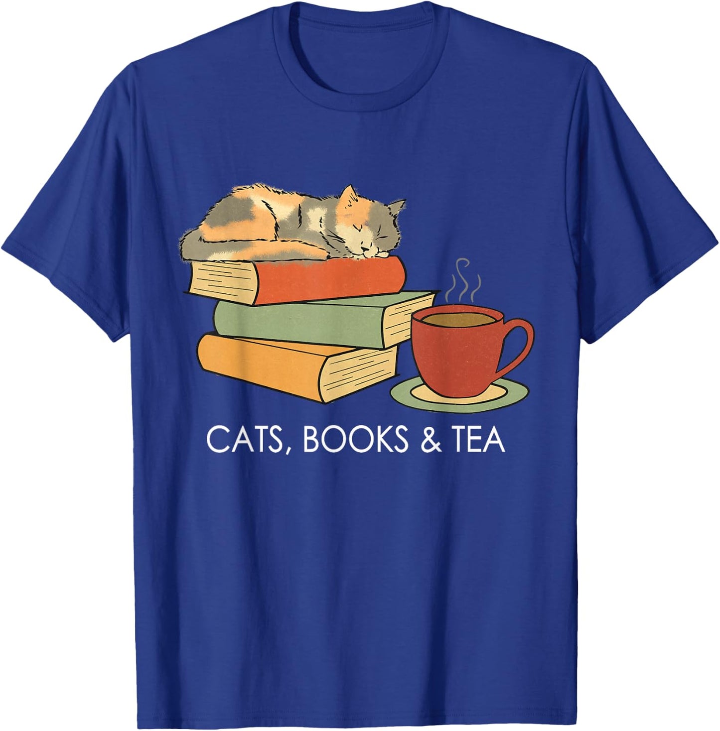 Life Is Better With Cats, Books And Tea - Funny Reading T-Shirt - T-Shirt | Royal