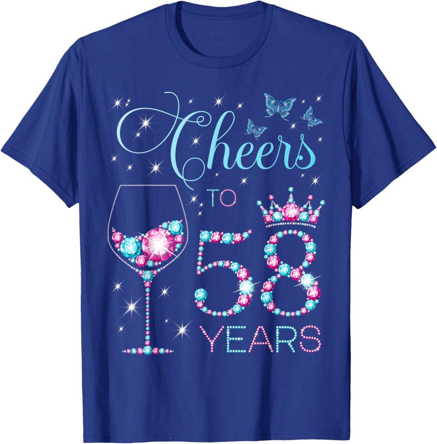 Cheers to 58 Years Old 58th Birthday Party 58th Happy Bday T-Shirt - T-Shirt | Royal