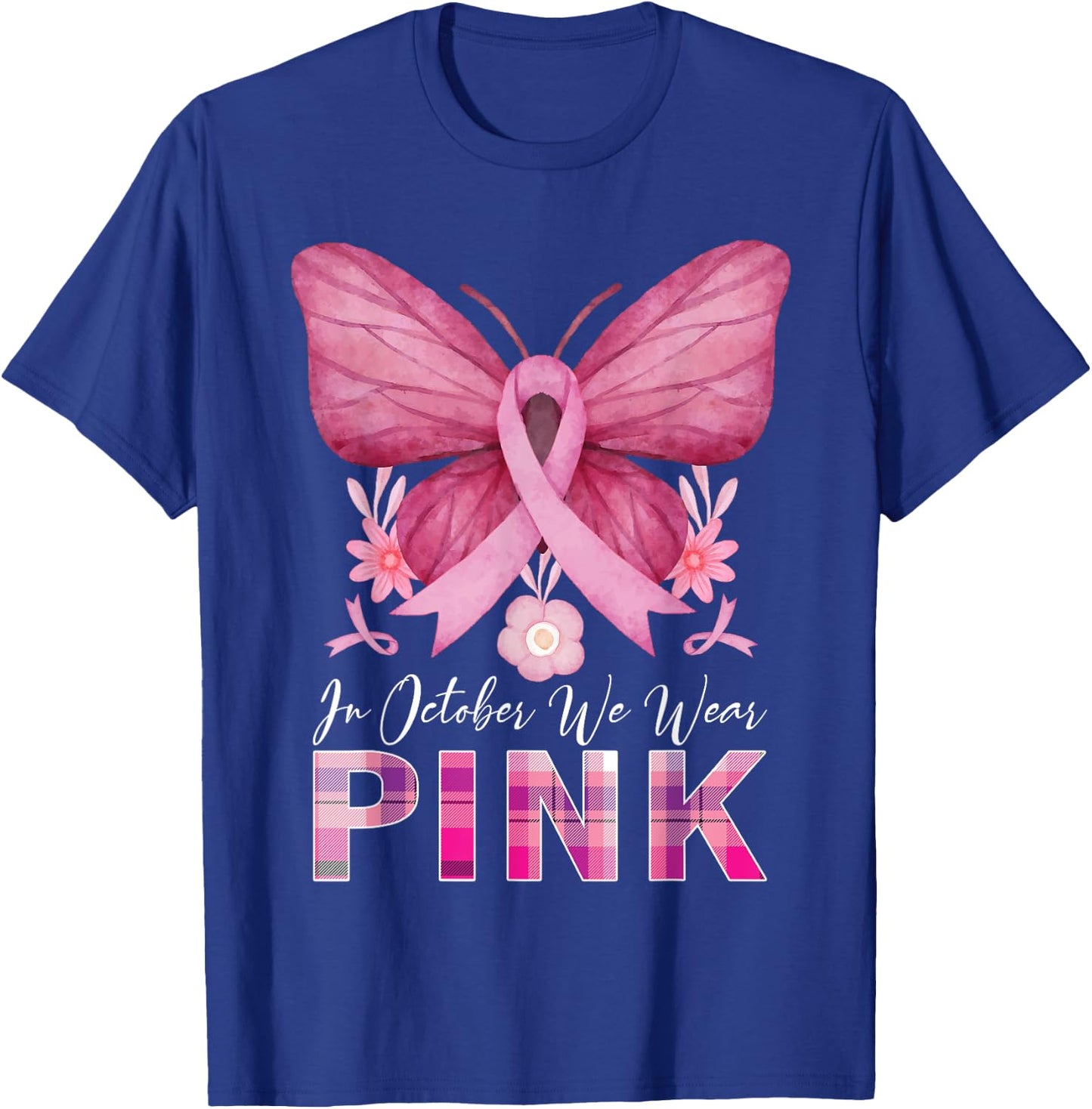 In October We Wear Pink Butterfly Breast Cancer Awareness T-Shirt - T-Shirt | Royal