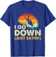I Go Down - Scuba Diver Diving Instructor Underwater T-Shirt - T-Shirt | Royal
