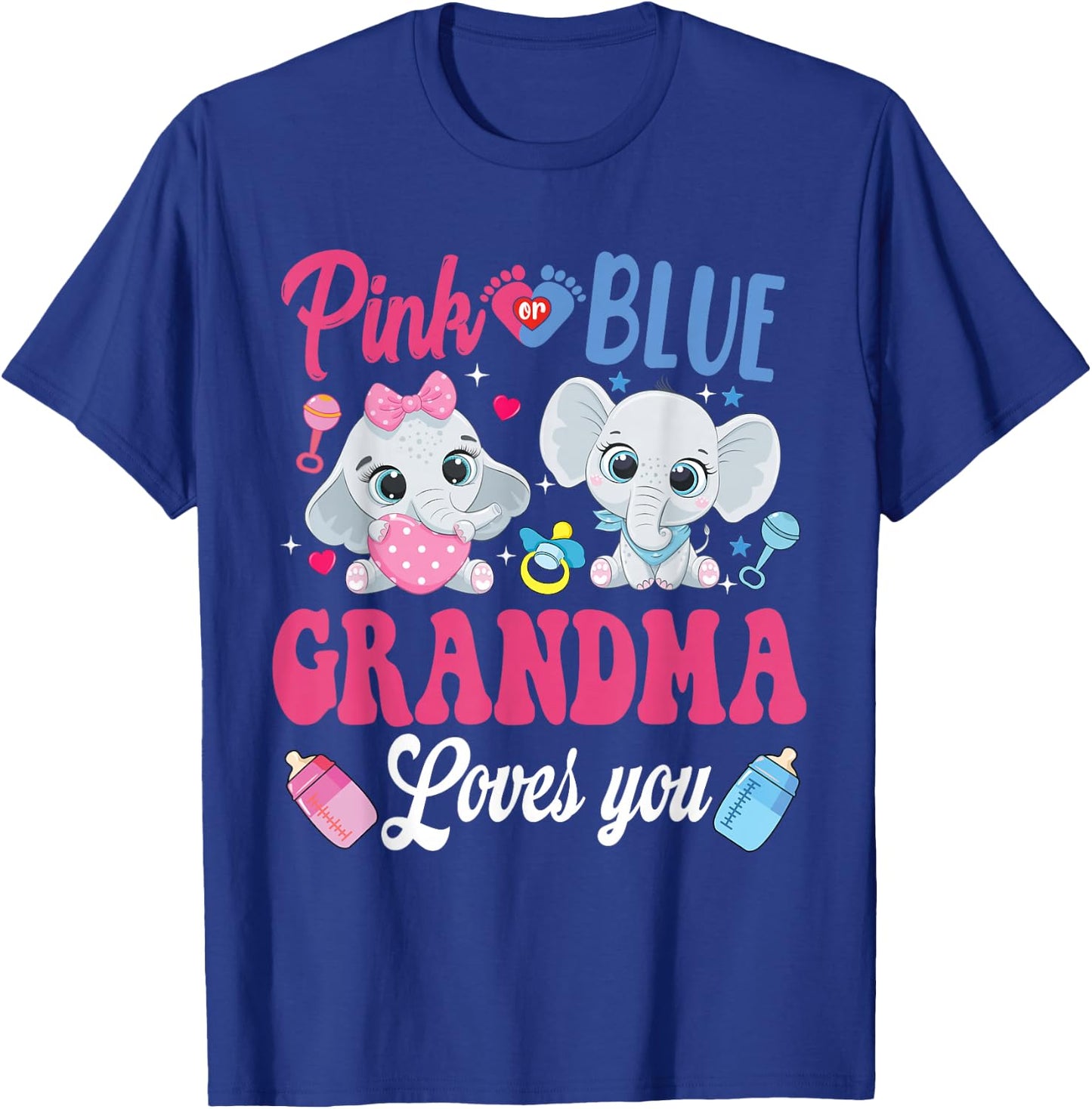 Pink Or Blue Grandma Loves Your shirt Elephant Gender Reveal T-Shirt - T-Shirt | Royal
