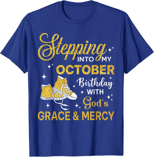 Stepping Into My October Birthday Women Girls Shoes Bday T-Shirt - T-Shirt | Royal
