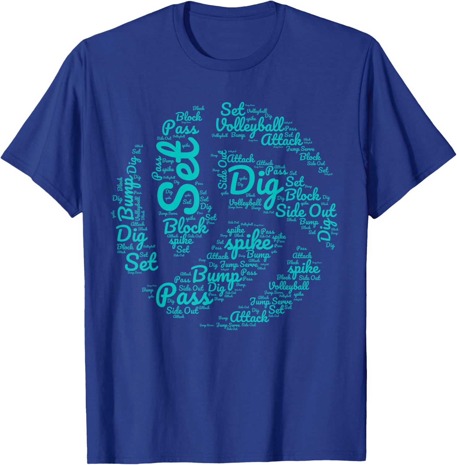 Volleyball Words Spike Dig Set Blue Teal Ball Design T-Shirt - T-Shirt | Royal
