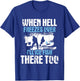 When Hell Freezes Over I'll Ice Fish There - Ice Fishing T-Shirt - T-Shirt | Royal