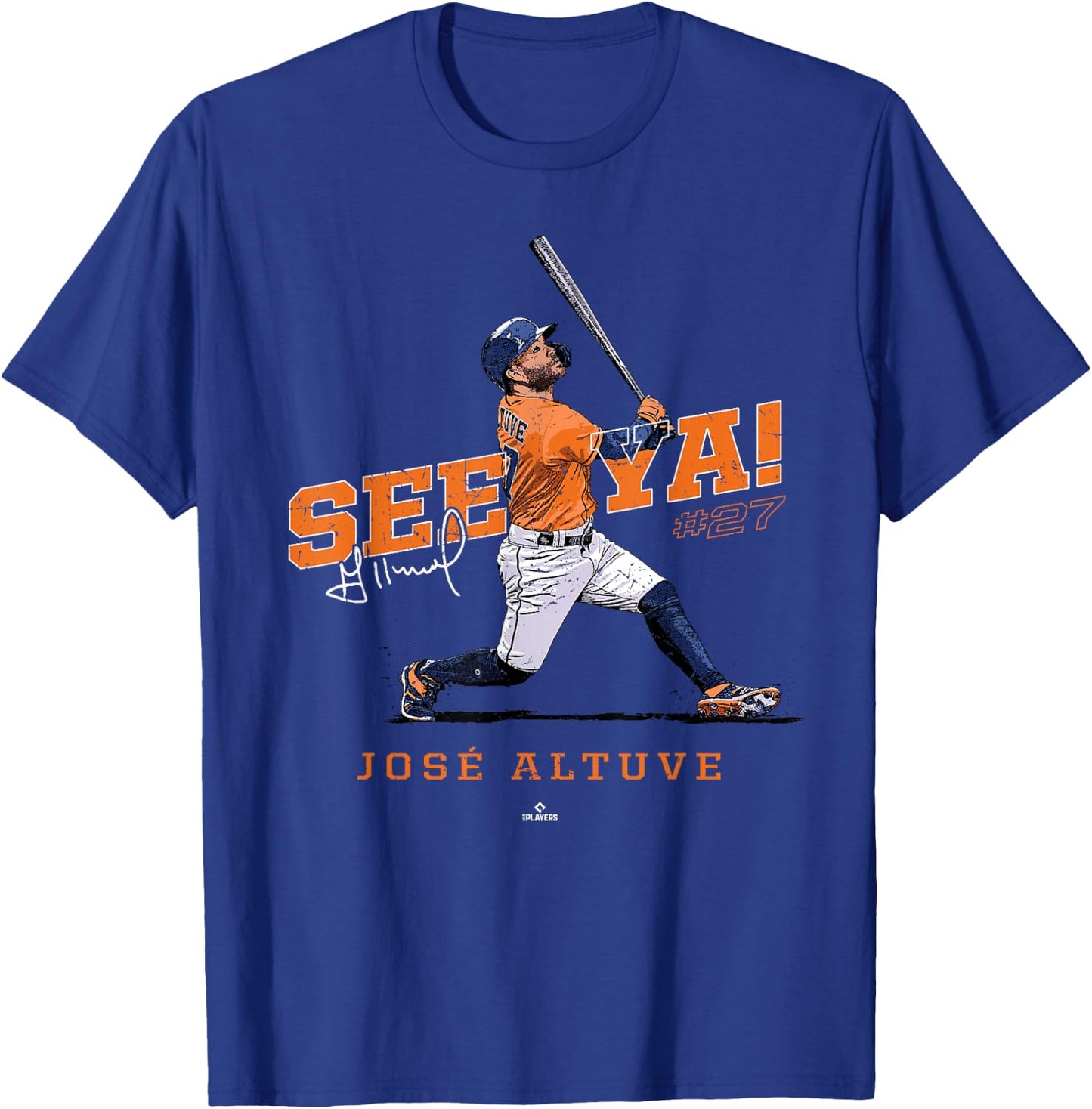 See Ya! Jose Altuve Houston MLBPA T-Shirt - T-Shirt | Royal