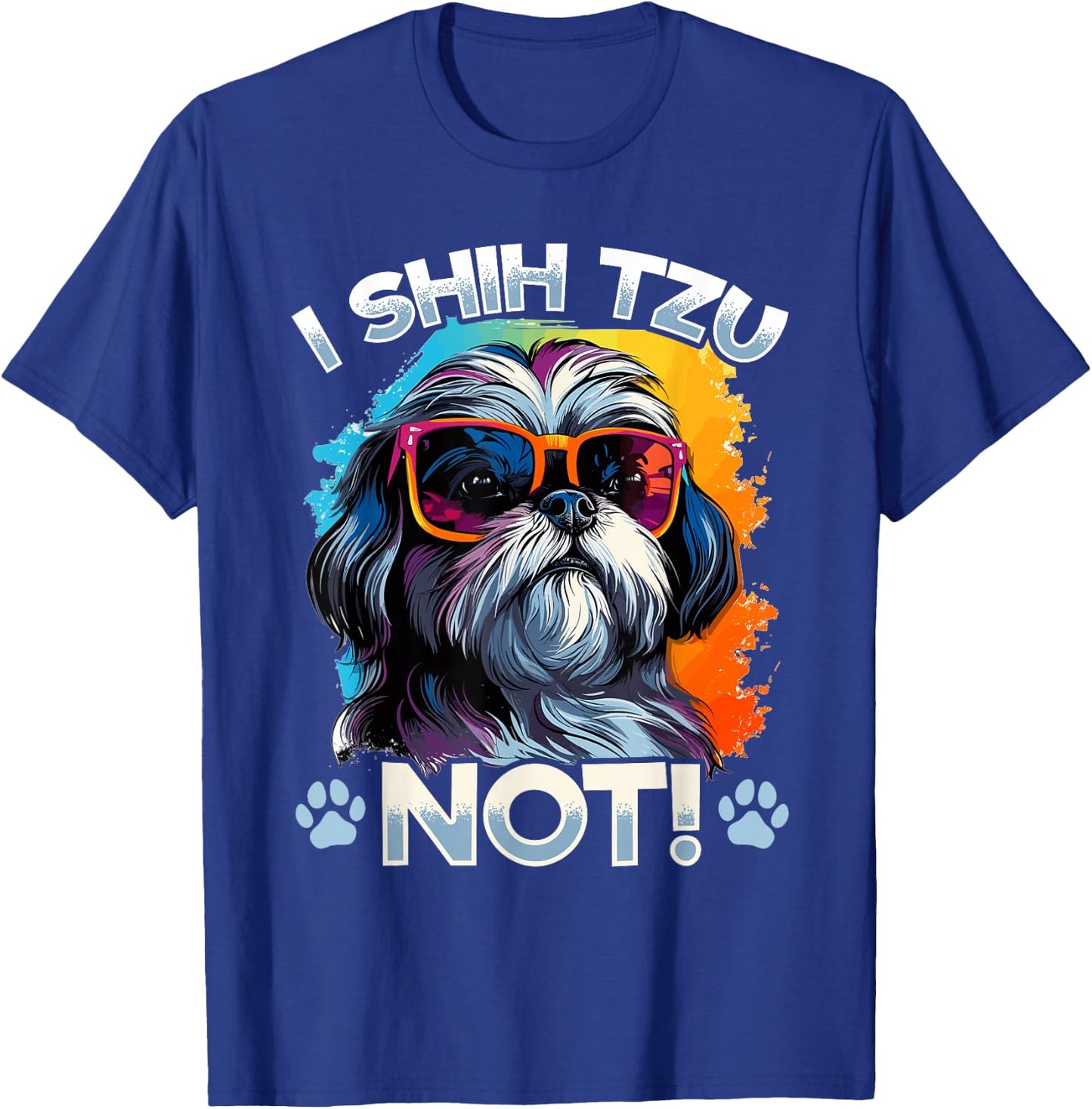 Shih Tzu Hsi Shih Dog Pet Dog Breed I Shih Tzu Not! T-Shirt - T-Shirt | Royal