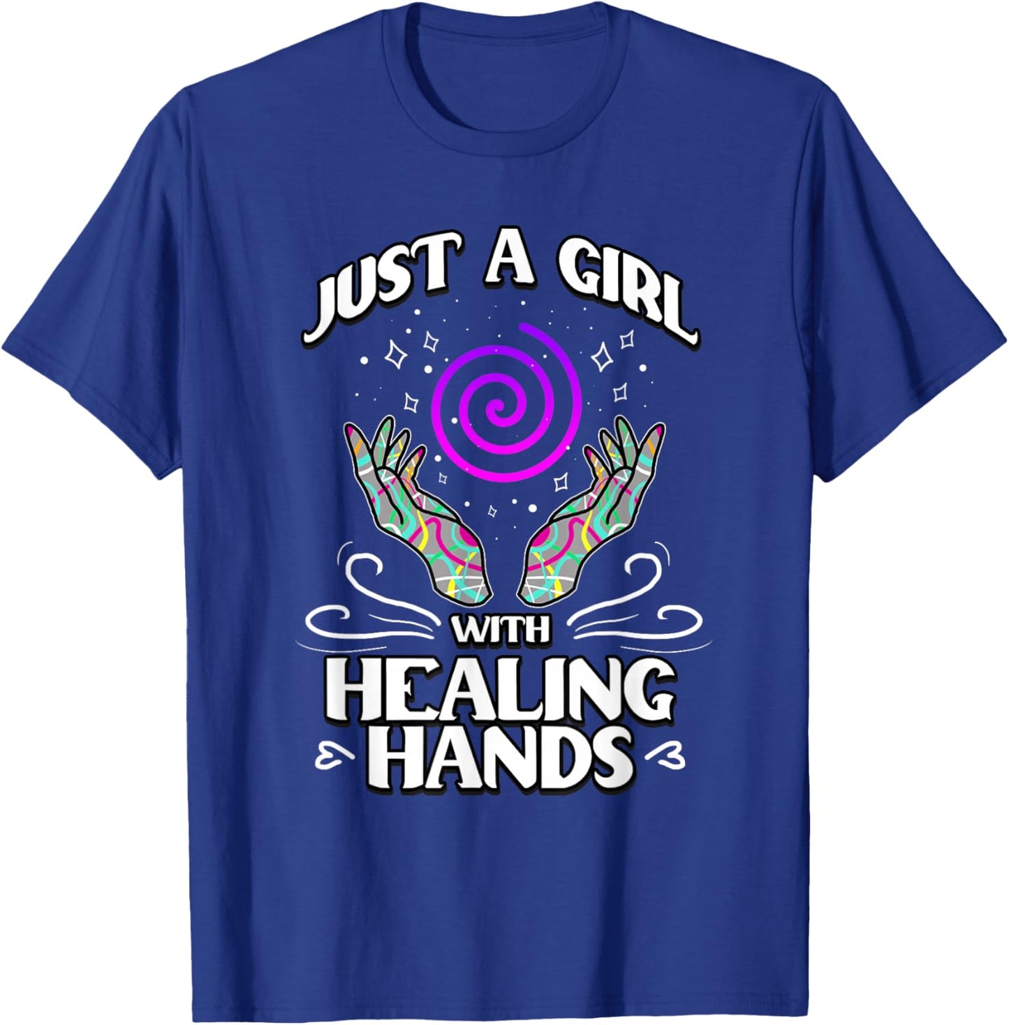 Just A Girl With Healing Hands Energy Healing Reiki T-Shirt - T-Shirt | Royal